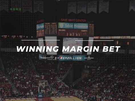 Full Guide to Winning Margin Bets — Examples, Strategies & Tips.